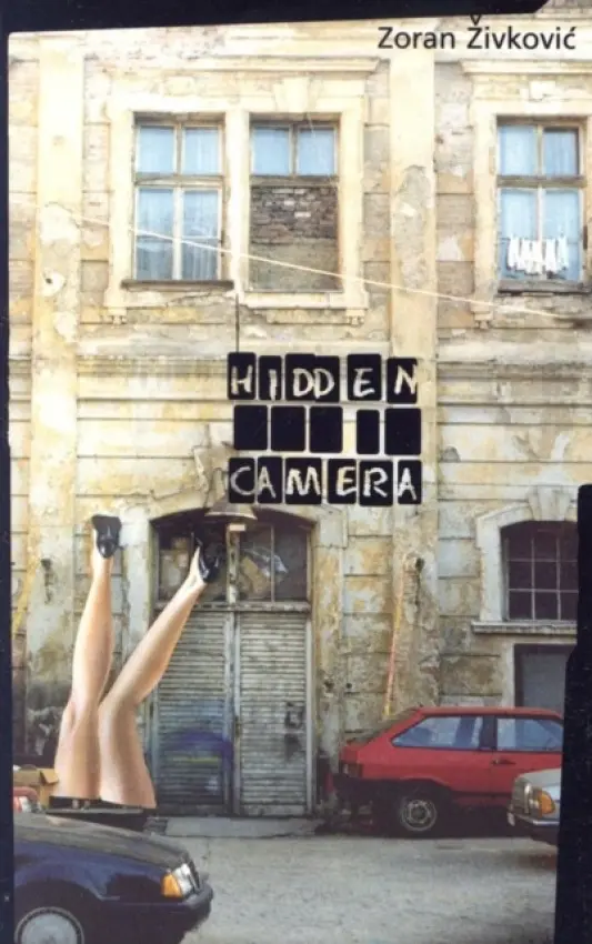Hidden Camera - Zivkovic, Zoran
