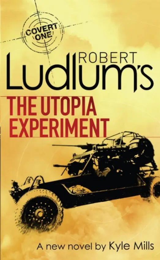 Robert Ludlum's The Utopia Experiment - Robert Ludlum, Kyle Mills