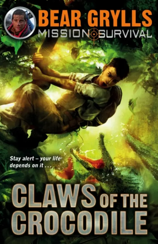 Mission Survival 5: Claws of the Crocodile - Grylls, Bear