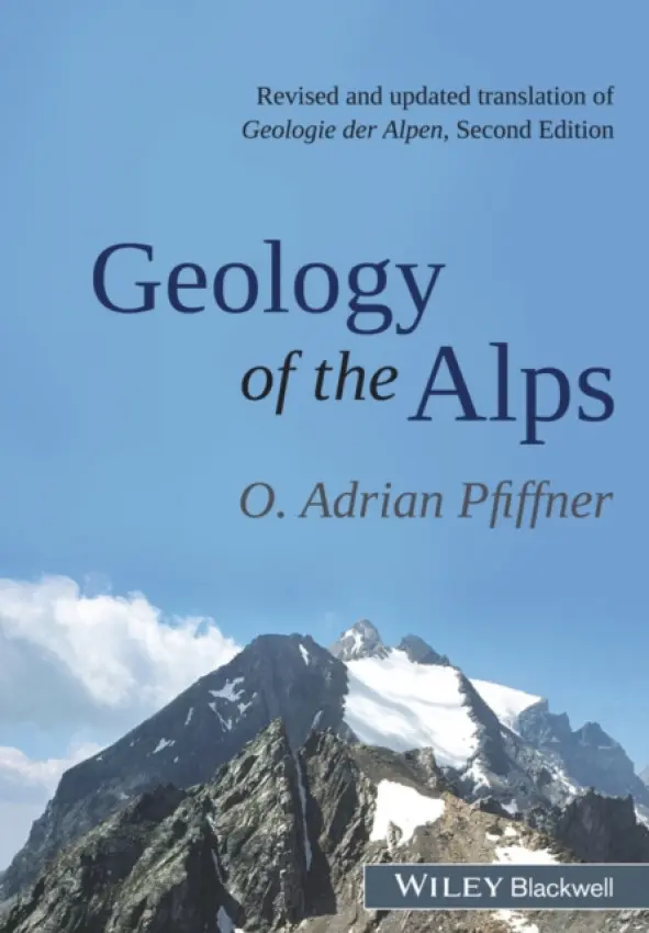 Geology of the Alps - Pfiffner, O. Adrian