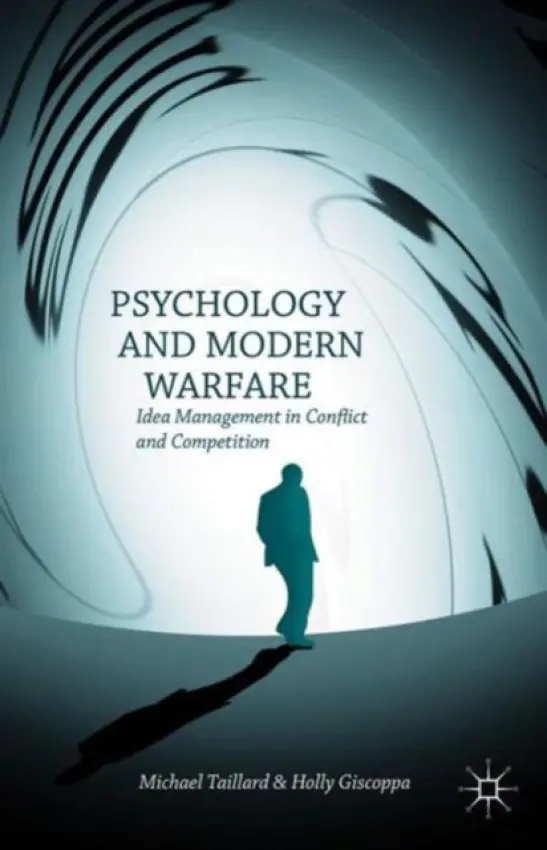 Psychology and Modern Warfare - Taillard, M.