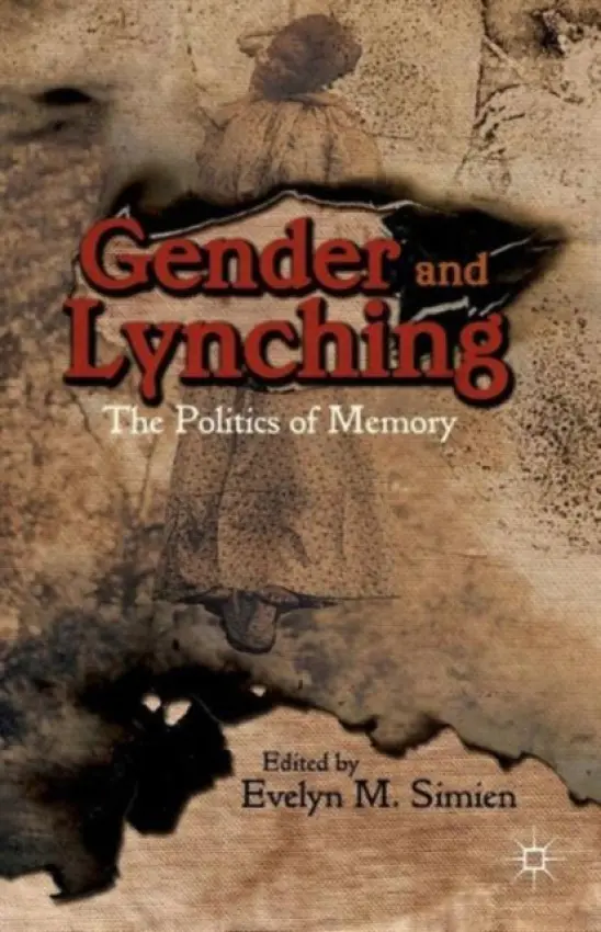 Gender and Lynching - Simien, Evelyn M.