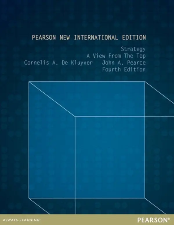 Strategy: A View From The Top - De Kluyver, Cornelis a Robbins, Stephen a Pearce, John