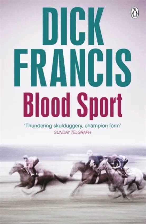 Blood Sport - Francis, Dick