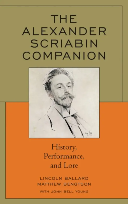 Alexander Scriabin Companion - Ballard, Lincoln a Bengtson, Matthew
