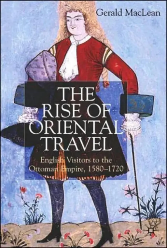Rise of Oriental Travel - Maclean, G.