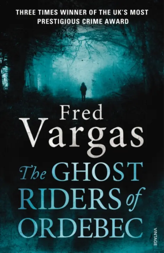 Ghost Riders of Ordebec - Vargas, Fred