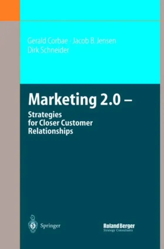 Marketing 2.0 - Corbae, Gerald a Jensen, Jacob B. a Schneider, Dirk