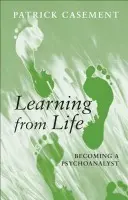Learning from Life - Casement, Patrick