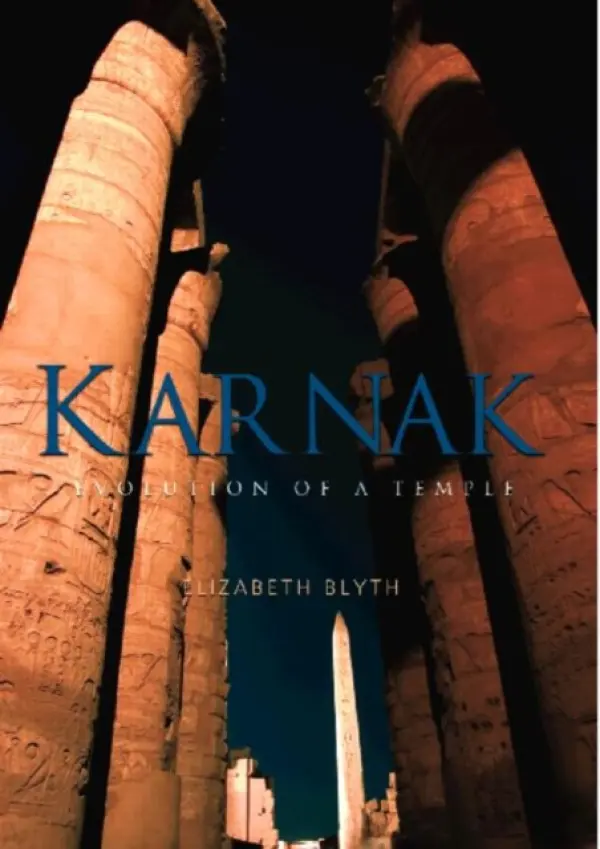 Karnak - Blyth, Elizabeth (Formerly of University College London, UK)