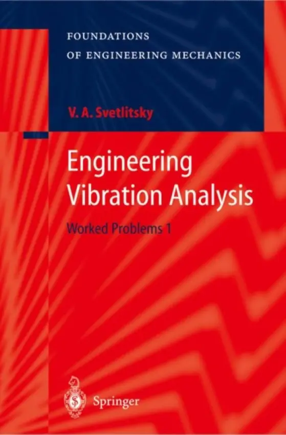 Engineering Vibration Analysis - Svetlitsky, Valery A.