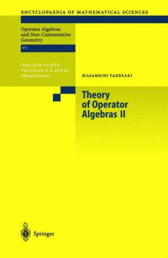 Theory of Operator Algebras II - Takesaki, Masamichi