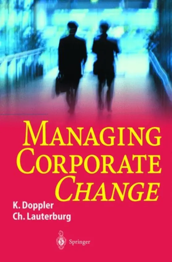 Managing Corporate Change - Doppler, Klaus a Lauterburg, Christoph