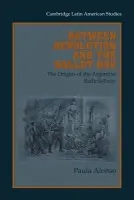 Between Revolution and the Ballot Box - Alonso, Paula (Universidad Mayor de 'San Andres', Argentina)
