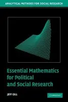 Essential Mathematics for Political and Social Research - Gill, Jeff (University of California, Davis)