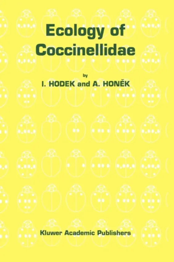 Ecology of Coccinellidae - Hodek, Ivo a Honek, Alois
