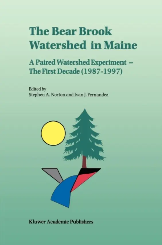Bear Brook Watershed in Maine: A Paired Watershed Experiment