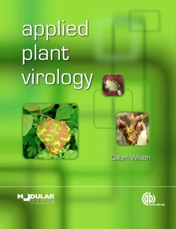 Applied Plant Virology - Wilson, Calum Rae (University of Tasmania, Australia)