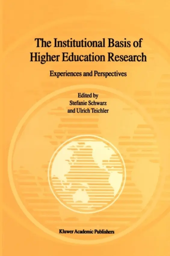 Institutional Basis of Higher Education Research