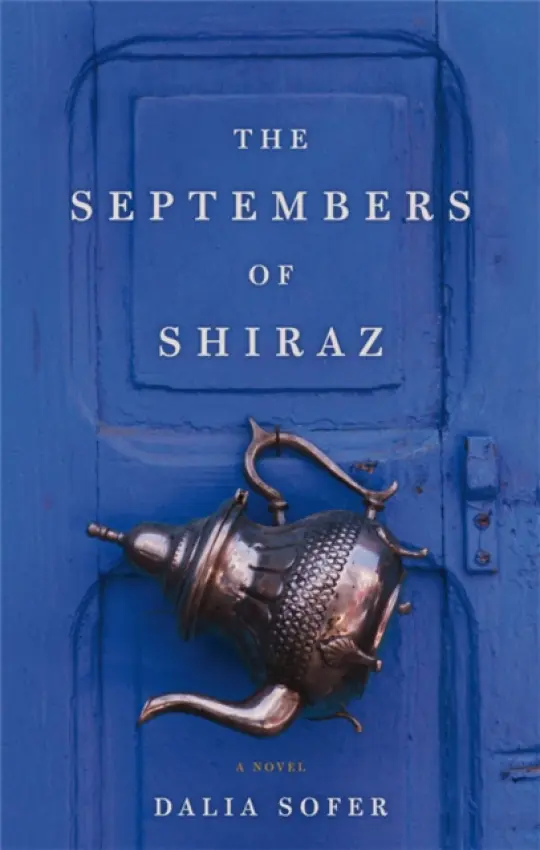 Septembers of Shiraz - Sofer, Dalia