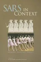 SARS in Context - Duffin, Jacalyn a Sweetman, Arthur
