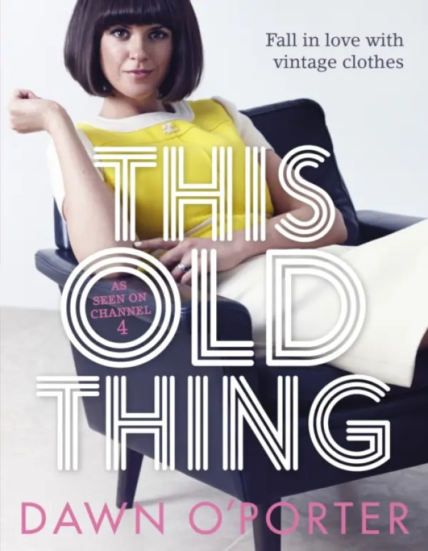 This Old Thing - O'Porter, Dawn (Journalist)
