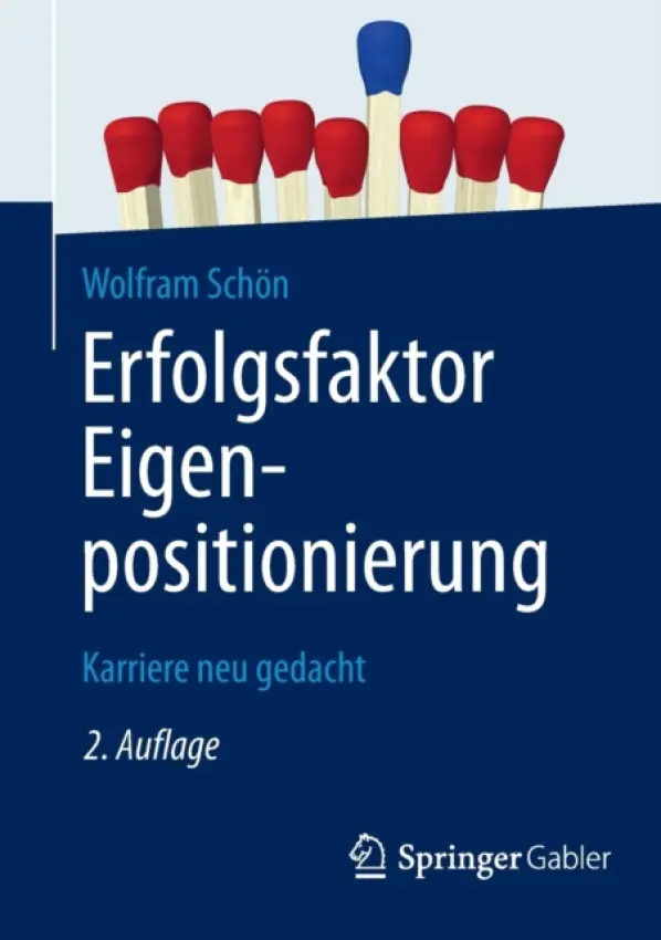 Erfolgsfaktor Eigenpositionierung - Schon, Wolfram