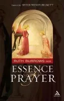 Essence of Prayer - Burrows OCD, Ruth