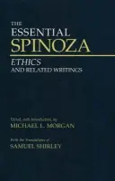 Essential Spinoza - Spinoza, Baruch