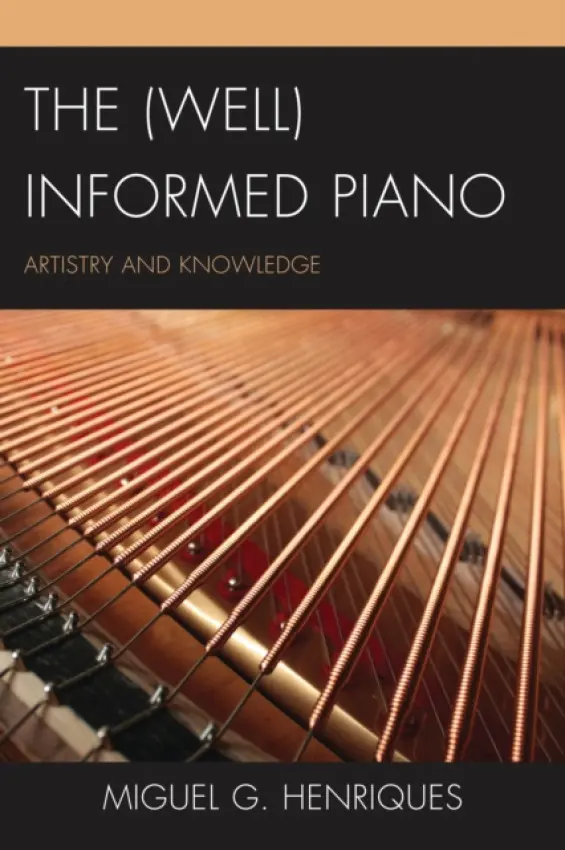 (Well) Informed Piano - Henriques, Miguel G.