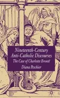 Nineteenth-Century Anti-Catholic Discourses - Peschier, D.