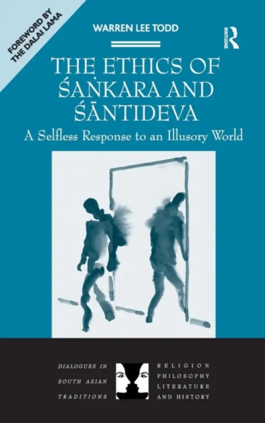 Ethics of Sankara and Santideva - Todd, Warren Lee