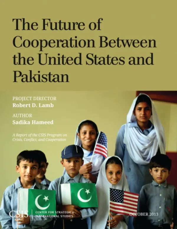 Future of Cooperation Between the United States and Pakistan - Hameed, Sadika