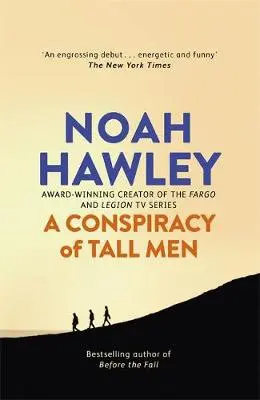 Conspiracy of Tall Men - Hawley, Noah