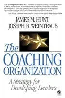 Coaching Organization - Hunt, James M. a Weintraub, Joseph R.