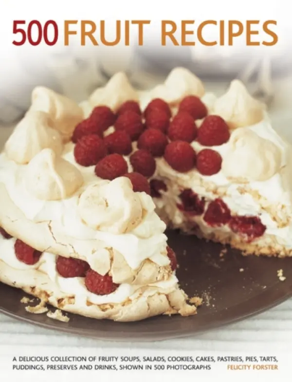 500 Fruit Recipes - Felicity Forster