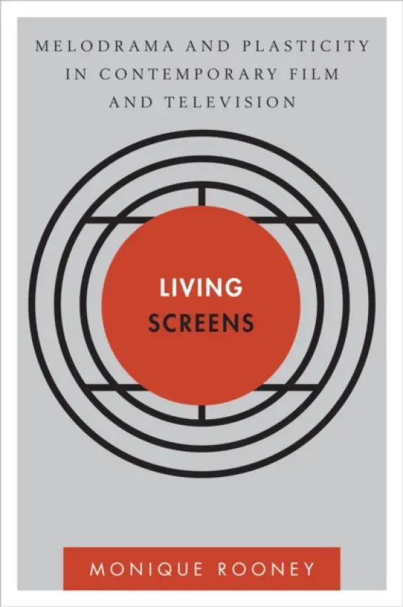 Living Screens - Rooney, Monique