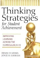 Thinking Strategies for Student Achievement - Nessel, Denise D. a Graham, Joyce M.