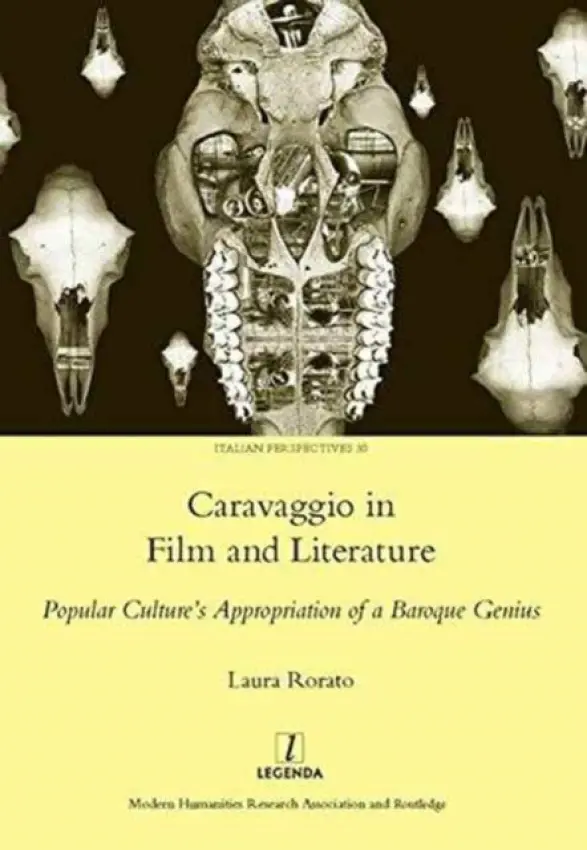 Caravaggio in Film and Literature - Rorato, Laura