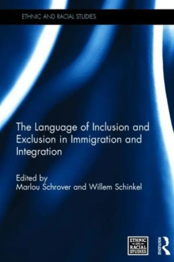 Language of Inclusion and Exclusion in Immigration and Integration