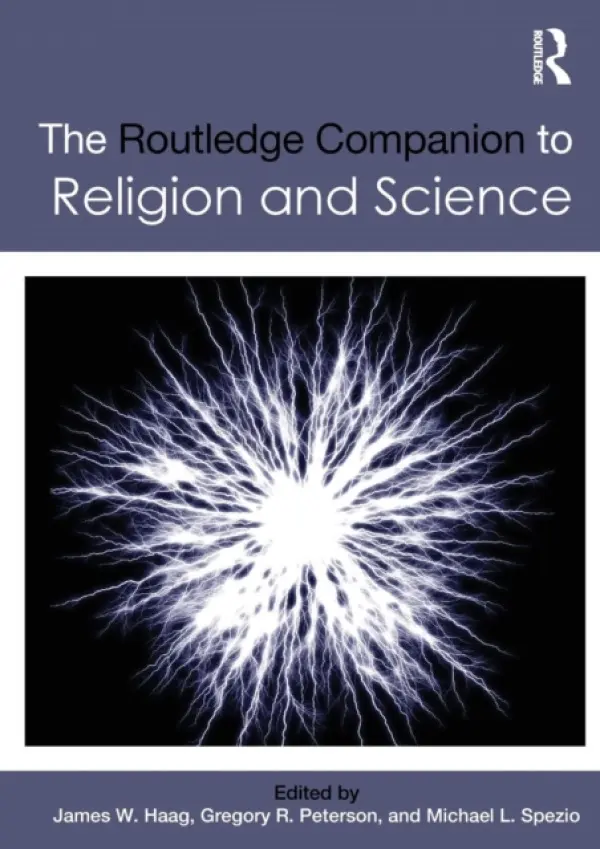 Routledge Companion to Religion and Science