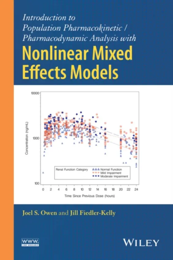 Introduction to Population Pharmacokinetic / Pharmacodynamic Analysis with Nonlinear Mixed Effects Models - Owen, Joel S. a Fiedler-Kelly, Jill