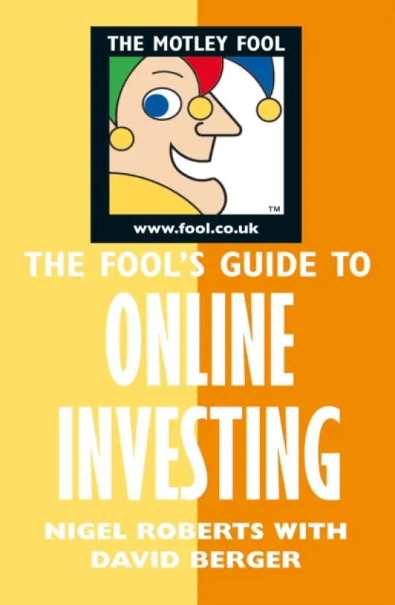 Fool's Guide to Online Investing - Berger, David