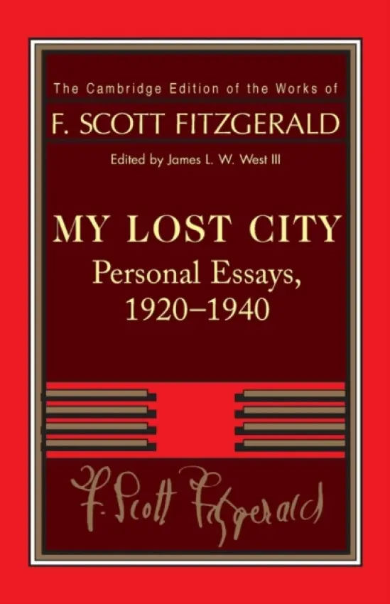 Fitzgerald: My Lost City - Fitzgerald, F. Scott