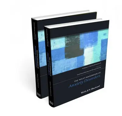Wiley Handbook of Anxiety Disorders