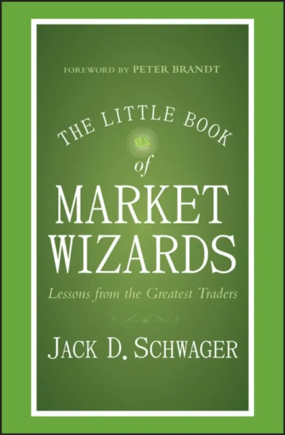 Little Book of Market Wizards - Schwager, Jack D.