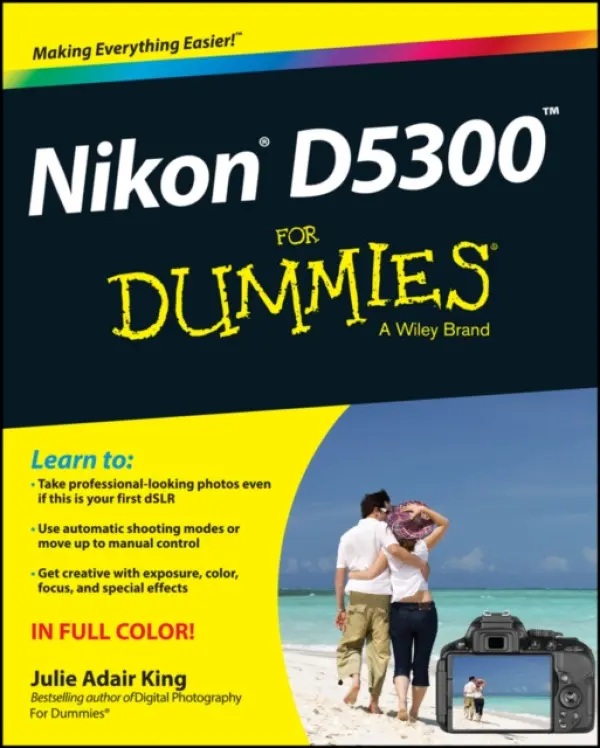 Nikon D5300 For Dummies - King, Julie Adair (Indianapolis, Indiana)
