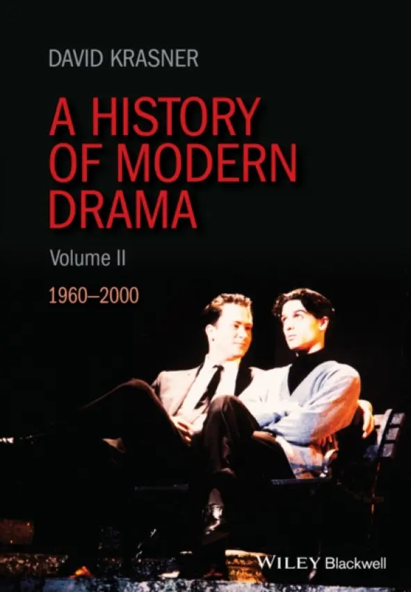 History of Modern Drama, Volume II - Krasner, David (Yale University)