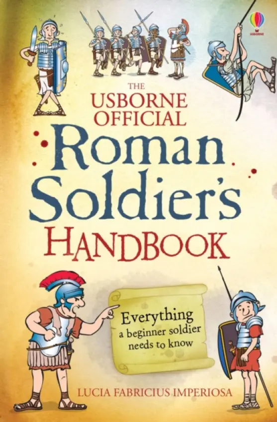 Roman Soldier's Handbook - Sims, Lesley