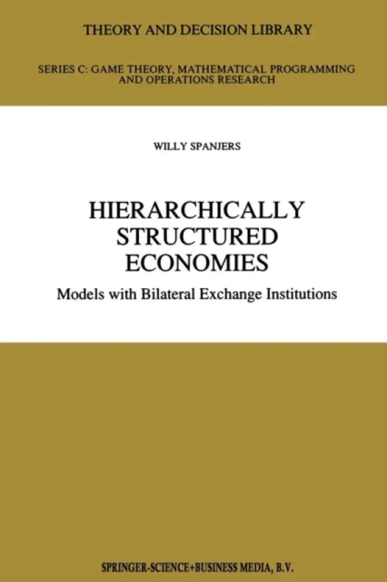 Hierarchically Structured Economies - Spanjers, Willy